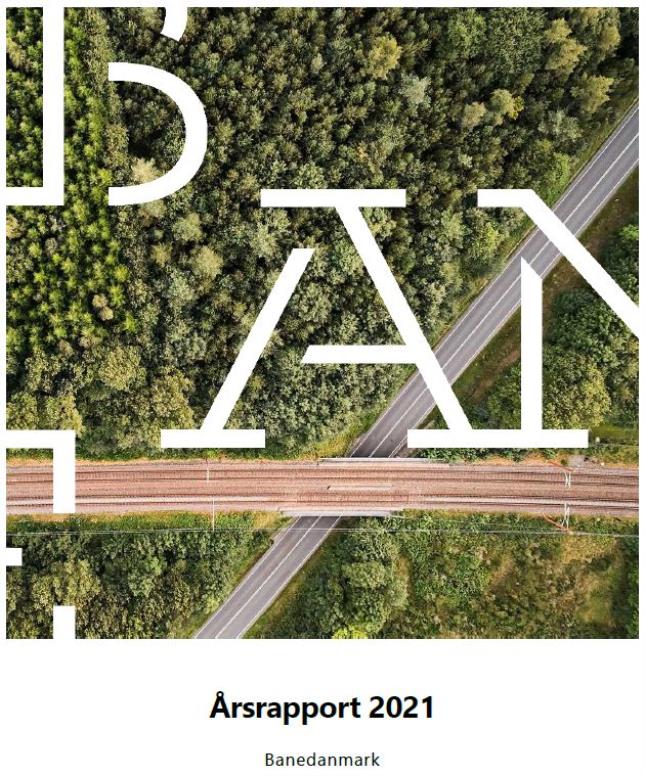 Banedanmark - Årsrapport 2021